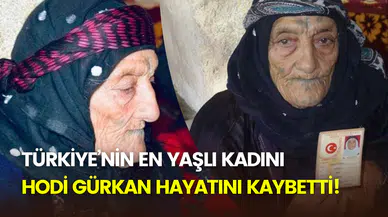 Türkiye’nin en yaşlı kadını Hodi Gürkan, 131 yaşında hayatını kaybetti