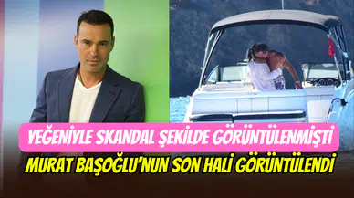 Yeğeniyle yaşadığı skandal ilişkiyle hatırlanıyordu: Murat Başoğlu’nun son hali şaşırttı
