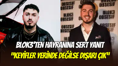 Blok 3’ten hayranına şok yanıt: ‘’Çık dışarı, şaka yapmıyorum’’