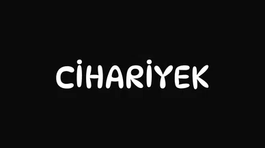 Ciharıyek ne demek?