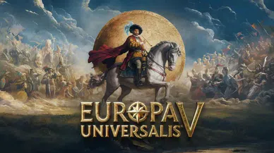 Europa Universalis V, 4 Kasım'da Türkçe dil desteği ile çıkış yapacak