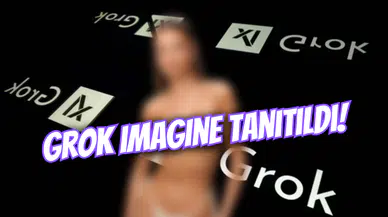 Grok Imagine Tanıtıldı! Üstelik 18+ İçerik de Üretiyor... Bu Daha Başlangıç!