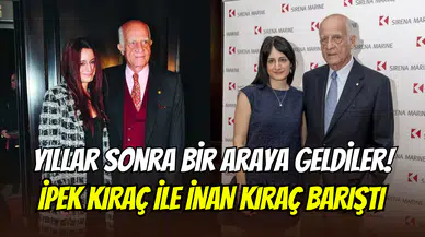 İpek Kıraç, babası İnan Kıraç ile barıştığını duyurdu