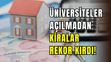 İstanbul'da kiralar uçtu: Üniversiteler açılmadan daireler tükendi