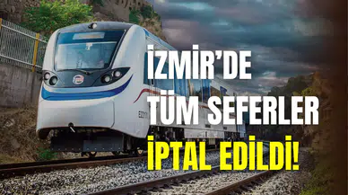İzmir’de İZBAN seferleri grev nedeniyle iptal edildi