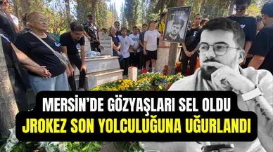 Jrokez lakaplı yayıncı Oğuzhan Dalgakıran, memleketi Mersin’de toprağa verildi