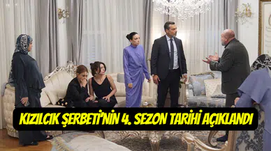 Kızılcık Şerbeti’nde 4. sezon tarihi açıklandı: Yeni oyuncular ve yeni yönetmen geliyor
