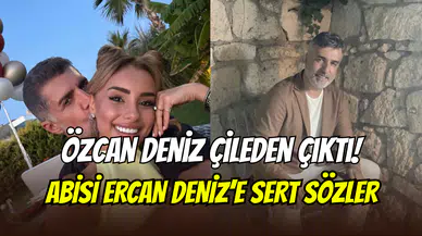 Özcan Deniz’den abisi Ercan Deniz’e sert çıkış: ‘’Annesinin namusuna mı dil uzatıyorsun?’’