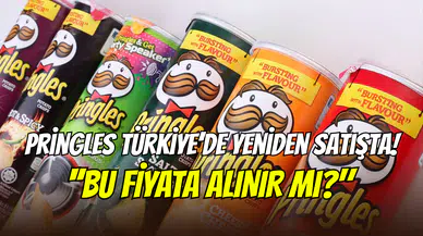 Pringles Türkiye’de yeniden satışta: Ama fiyatı fahiş seviyede