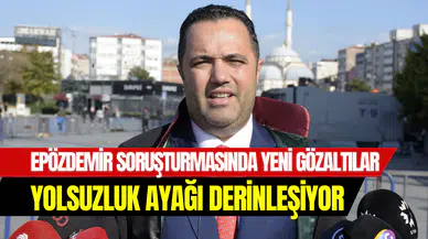 Rezan Epözdemir soruşturmasında yolsuzluk ayağı derinleşiyor