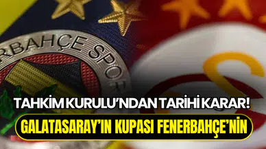 Tahkim Kurulu’ndan karar: Galatasaray’ın kupası Fenerbahçe’ye verildi