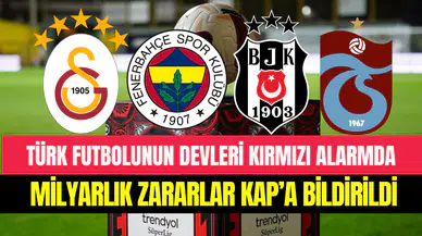 Türk futbolunda ekonomik deprem: Dört büyüklerden KAP’a rekor zarar bildirimi