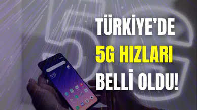 Türkiye’de 5G hızları gerçekte ne kadar olacak? İşte bölge bölge hız haritası