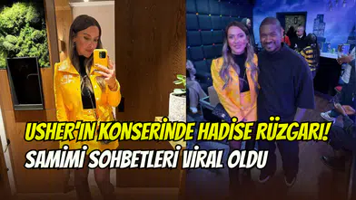 Hadise ile Usher’dan kuliste samimi sohbet: Sosyal medya sallandı
