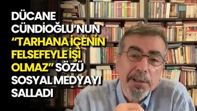 Yazar Dücane Cündioğlu’ndan “Tarhana İçenin Felsefeyle İşi Olmaz” Sözleri Sosyal Medyayı Salladı