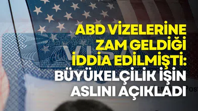 ABD Büyükelçiliği’nden vize ücreti açıklaması