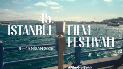 45. İstanbul Film Festivali başladı