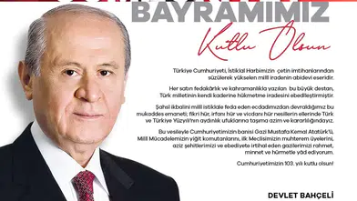 Devlet Bahçeli'den Cumhuriyet'in 103. yılına özel anlamlı vurgu
