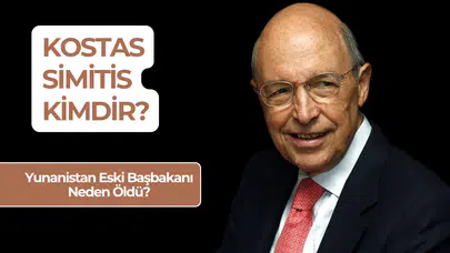 Kostas Simitis Kimdir? Yunanistan Eski Başbaşkanı Neden Öldü?