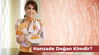 Hanzade Doğan Kimdir? Doğan Holding'in Yeni Yönetim Kurulu Başkanı!