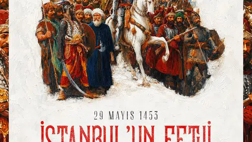 İstanbul’un fethinin 573’üncü yılı kutlanıyor