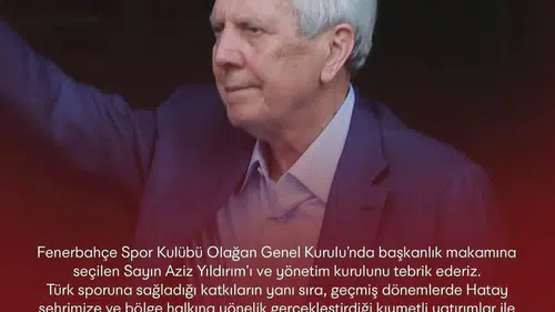 Hatayspor yönetiminden Aziz Yıldırım’a tebrik mesajı