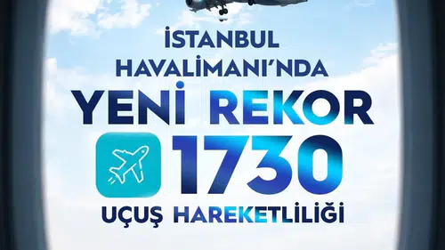İstanbul Havalimanı uçuş rekorunu tazeledi