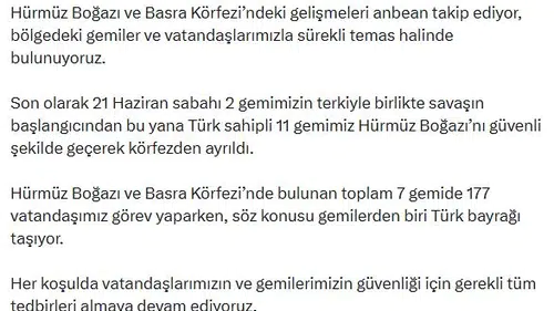 Hürmüz Boğazı'nda Türk gemileri için güvenlik takibi sürüyor