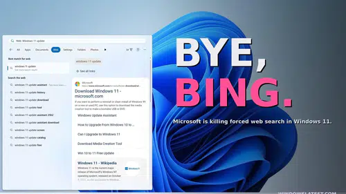 Windows 11 arama çubuğundaki Bing dayatması sona eriyor
