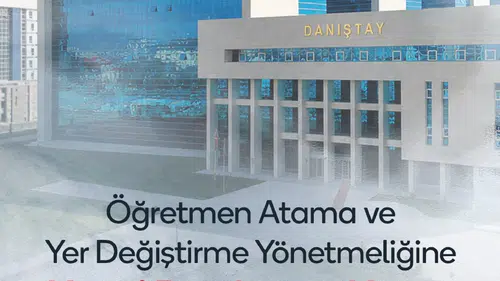Öğretmenlerin yer değiştirme hakkına Danıştay’dan vize çıktı