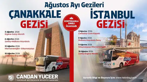 Tekirdağlılar için ücretsiz İstanbul ve Çanakkale gezileri başlıyor