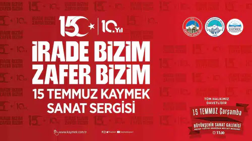 Kayseri'de 15 Temmuz için sanat dolu bir anma programı