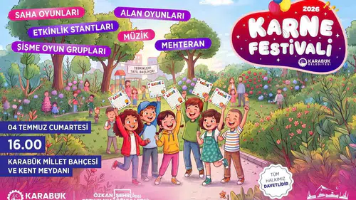 Karabük'te Karne Heyecanı Festivalle Kutlanıyor