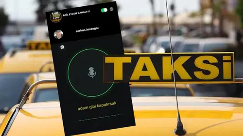 Trafiği rehin alma planı: Taksicilerin skandal ses kayıtları deşifre oldu