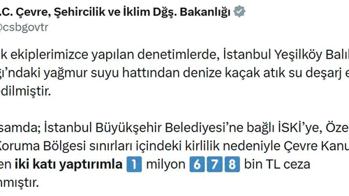 İSKİ’nin Yeşilköy’deki kaçak deşarjına ağır ceza kesildi
