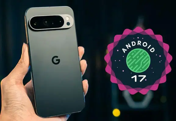 Android 17 kullanıma sunuldu Telefonunuzda neler değişiyor
