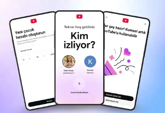 YouTube, Türkiye'de Gözetimli Çocuk Hesapları Özelliğini Kullanıma Sundu