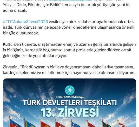 Ankara'da Türk Dünyası İçin Tarihi Buluşma: Geleceğin İnşası Başlıyor