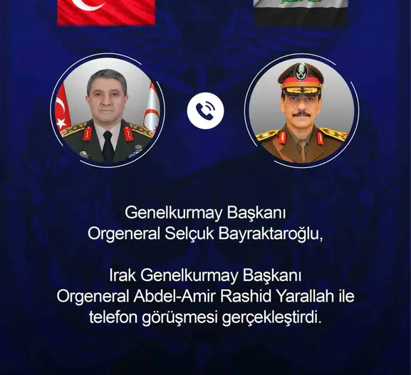 Ankara ve Bağdat hattında kritik diplomasi trafiği: İki komutan telefonda buluştu