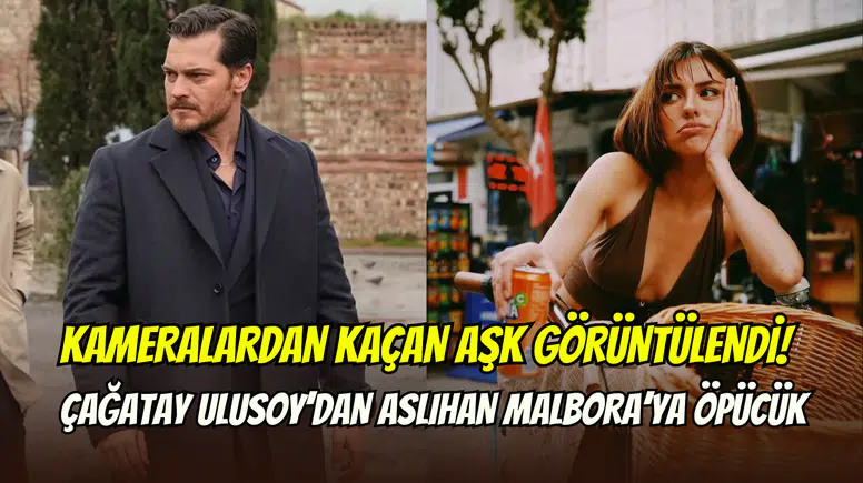 Gizemli aşk Eşref Rüya setinde ortaya çıktı: Çağatay Ulusoy’dan Aslıhan Malbora’ya hoş geldin öpücüğü