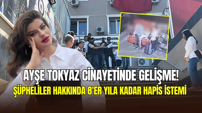 Ayşe Tokyaz cinayeti hakkında gelişme: Polis memurları için istenen ceza belli oldu