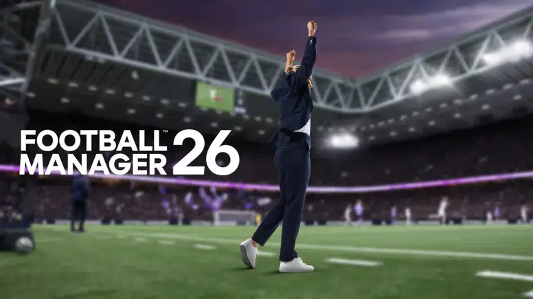 Football Manager 2026 için erken erişim tarihi belli oldu