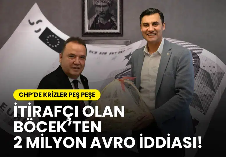 Böcek’in ek ifadesinde çanta dolusu avro iddiası: Manisa’ya 950 bin avro götürdüm