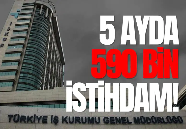 İŞKUR yılın ilk beş ayında kaç kişiye iş buldu?