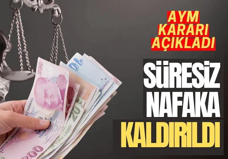 AYM’den süresiz nafaka kararı: “Süresiz olarak” ibaresi iptal edildi