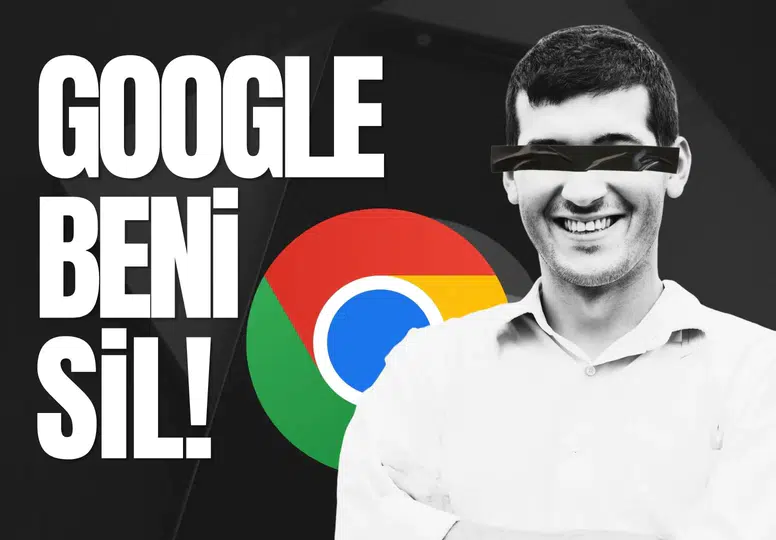 Google'dan kendini silmek isteyenler için rehber