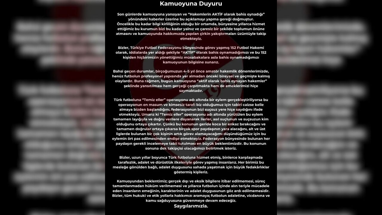 152 Hakemden Ortak Açıklama Oynamadık!