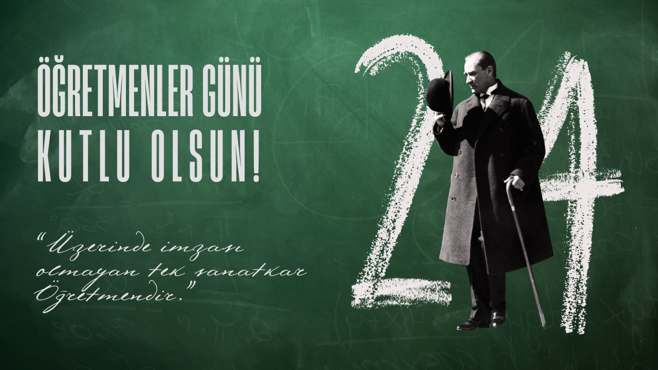 24 Kasım Öğretmenler Günü’nde 24 Mesaj (3)