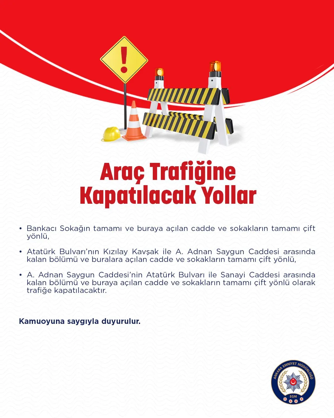 Başkent trafiğinde kritik gün: Ankara'da yarın hangi güzergahlar kapalı olacak?