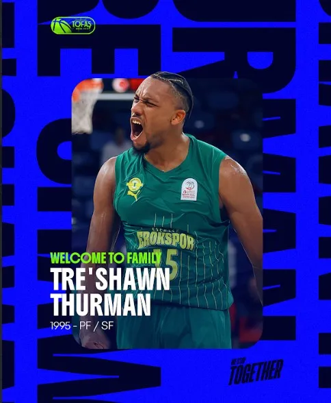 TOFAŞ kadrosunu Amerikalı forvet Tre'Shawn Thurman ile güçlendirdi